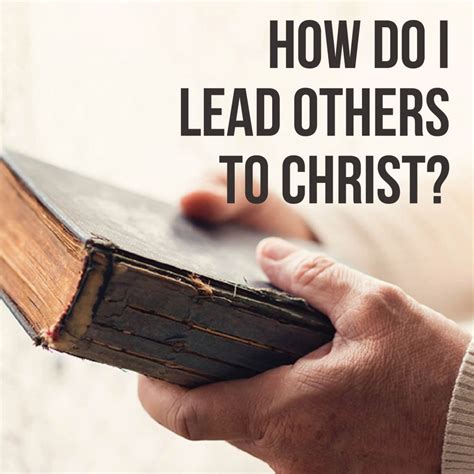 How Do I Lead Others To Christ Jack Hayford Ministries