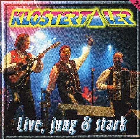 Live Jung Stark 2 CD 1997 Live Von Klostertaler