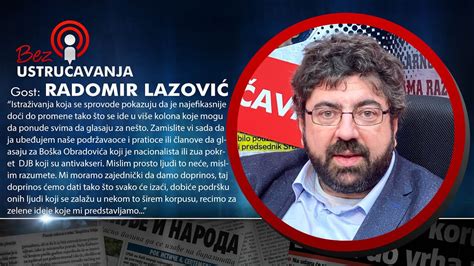 Bez Ustru Avanja Radomir Lazovi Najefikasnije Je I I Na Izbore U