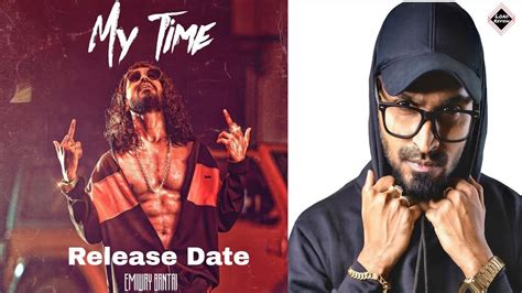 My Time Release Date Emiway Bantai Swalina Flamboy New Hindi