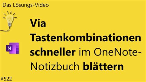 Das Lösungsvideo 522 Via Tastenkombinationen schneller im OneNote