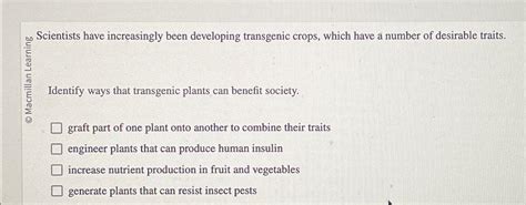 Solved Scientists have increasingly been developing | Chegg.com 
