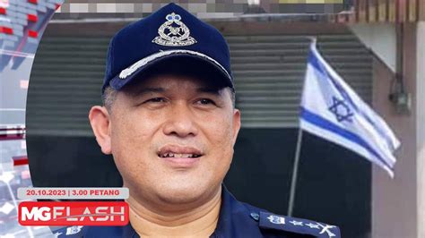 Polis Siasat Lelaki Kibar Bendera Israel Mgflash Youtube