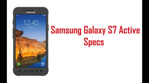 Samsung Galaxy S7 Active Specs Features Price YouTube