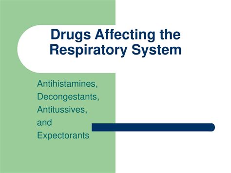 Ppt Drugs Affecting The Respiratory System Powerpoint Presentation Free Download Id 4257003