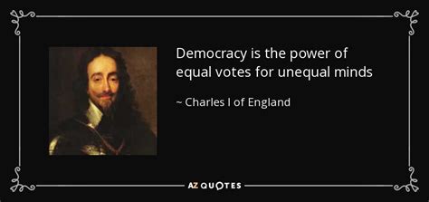Top 7 Quotes By Charles I Of England A Z Quotes