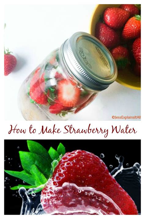 How To Make Strawberry Water Benefits Of Strawberry Infused Water