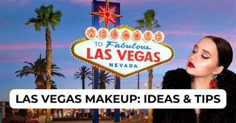 Las Vegas Makeup: Ideas and tips! - Real Beauty School