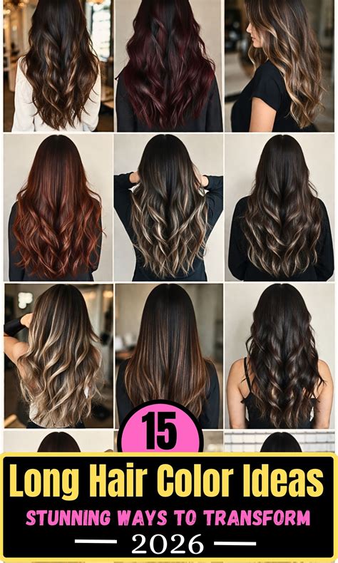 Long Hair Color Ideas for Brunettes: 15 Stunning Ways to Transform Your ...