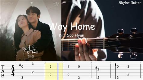 Way Home 청혼 Kim Soo Hyun Fingerstyle Guitar Tabs [queen Of Tears Ost Special Track