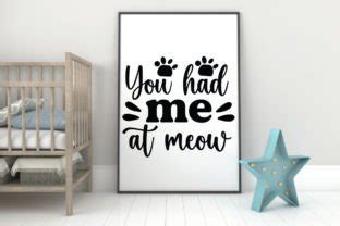 You Had Me At Meow SVG DESIGN Graphic By SVG Shop Creative Fabrica