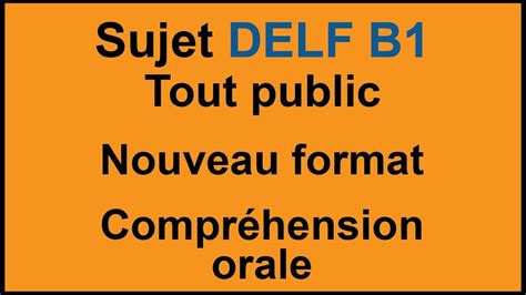 Sujet Delf B Tp Nouveau Format Compr Hension Orale Youtube