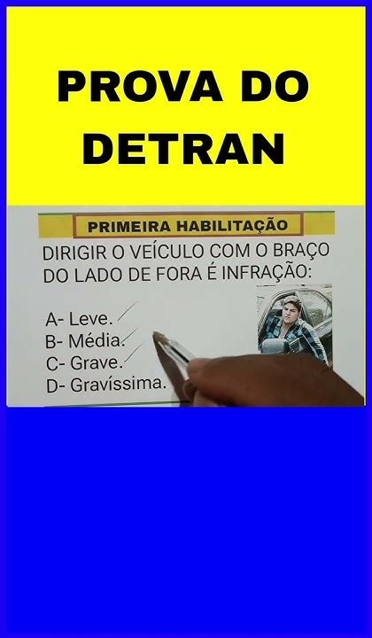 Prova Teórica Do Detran Prova Do Detran Como Passar Na Prova Teórica