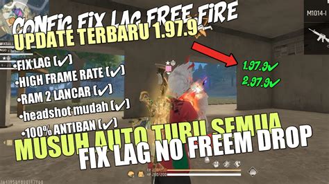 Config Fix Lag Ff Max Ori Update Terbaru Config Anti Lag Ff