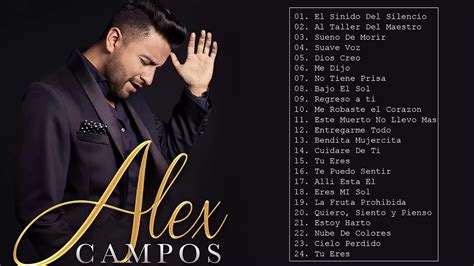 La Mejor Musica Cristiana 2020 Alex Campos Sus Mejores Exitos Mix