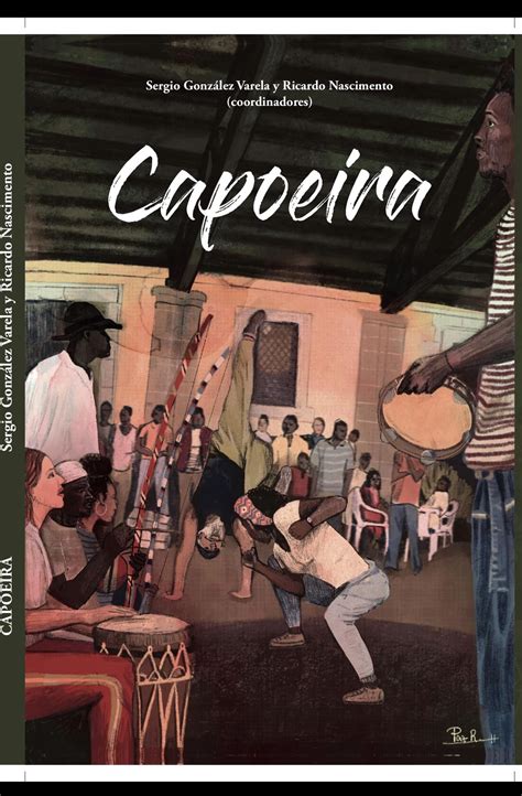 Dia Ter A Feira Ser O Lan Amento Virtual Do Livro Capoeira