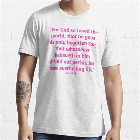 John 3 16 Bible Verse T Shirt By Claude10 Redbubble John 3 16