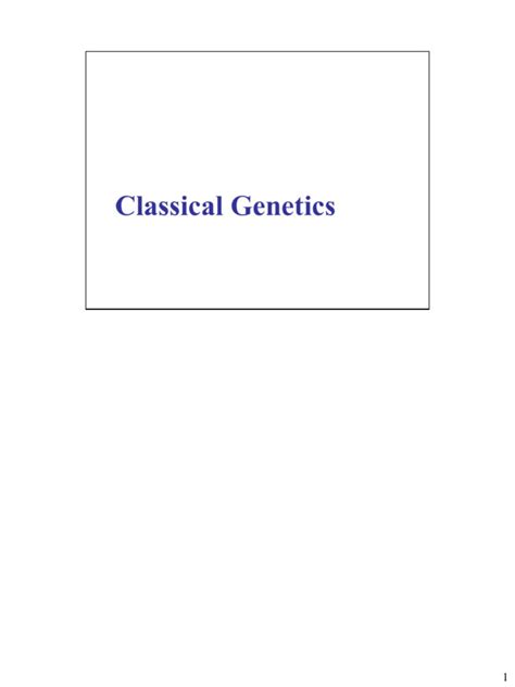 Lesson 10 Classical Genetics | PDF