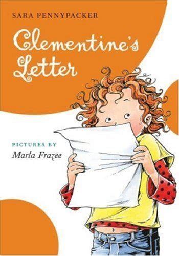 Clementines Letter Clementine 3 By Sara Pennypacker Goodreads