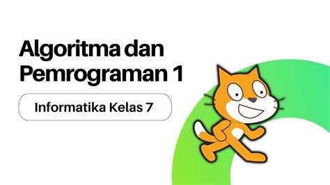 PRAKTEK ALGORITMA DAN PEMROGRAMAN INFORMATIKA KELAS 7 MEMBUAT JUMPING