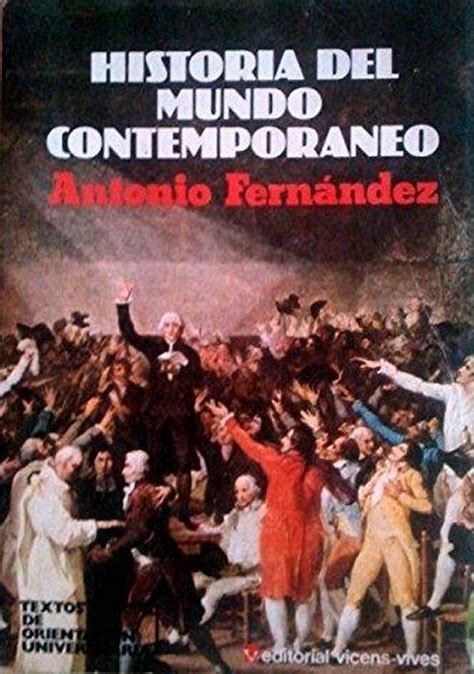 Historia Del Mundo Contemporáneo De Fernández Antonio Llibre Viu