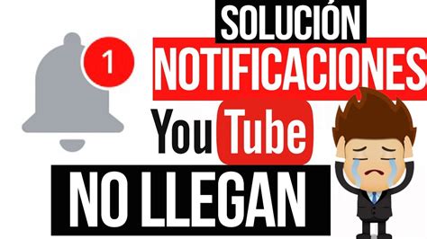 SOLUCIÓN Notificaciones de Youtube NO LLEGAN Nueva campanita como