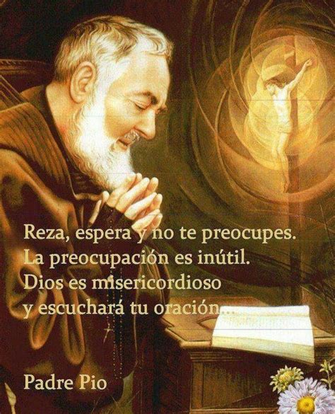 15 Excepcionales Frases Del Padre Pio Reina Del Cielo