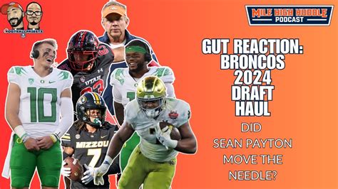 Gut Reaction Broncos Draft Class Grades Buzz Mile High