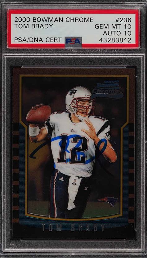 2000 Bowman Chrome Tom Brady ROOKIE RC PSA DNA 10 AUTO 236 PSA 10 GEM