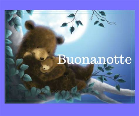 Pin Di Antonella Simeone Su Buonanotte Buonanotte Buona Notte Notte