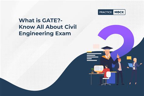 What Is Gate Know All About Civil Engineering Exam