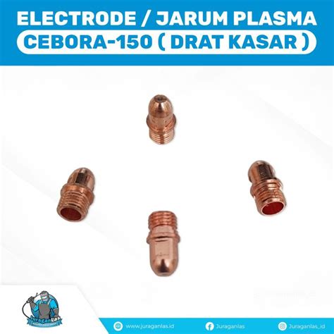 Jual Electrode Jarum Plasma Tipe Cebora Drat Kasar Shopee