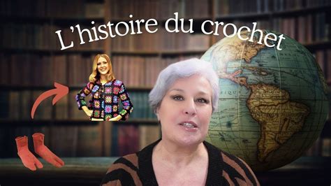 L intéressante HISTOIRE DU CROCHET YouTube