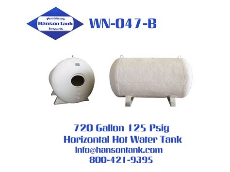 WN047B 720 Gallon Hot Water Tank Hanson Tank Asme Code Pressure Vessel Mfg