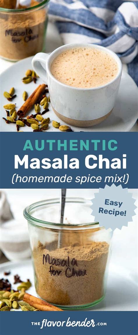 Authentic Masala Chai Recipe The Flavor Bender