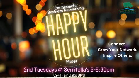 March Happy Hour Networking Mixer Carmichael Chamber Of Commerce