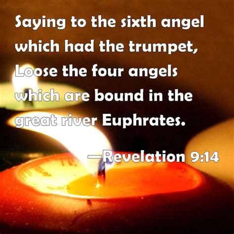 Revelation Saying To The Sixth Angel Which Had The Trumpet Loose