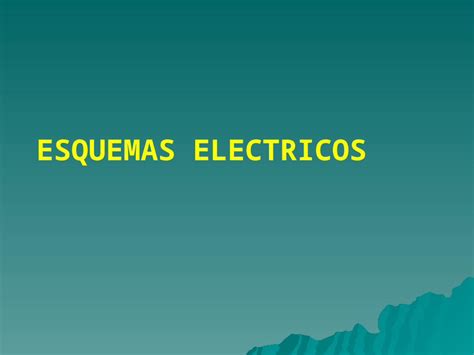 PPT Esquemas Electricos DOKUMEN TIPS