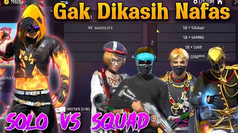 Solo Vs Squad Si Bagus Gak Dikasih Nafas Sampai Ngamuk Youtube