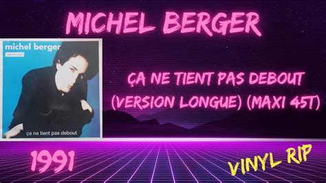 Michel berger Ça Ne Tient Pas Debout Version Longue 1990 Maxi