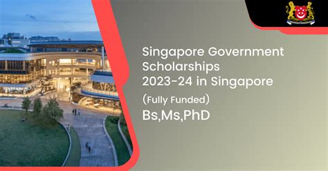 Singapore Government Scholarships in 2023-24 (Fully Funded) - The ...