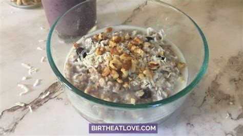 Lactation Oatmeal Recipe Blueberry Coconut Birth Eat Love