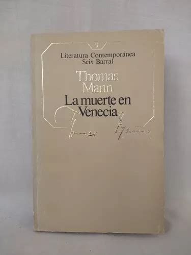 La Muerte En Venecia Thomas Mann Seix Barral MercadoLibre