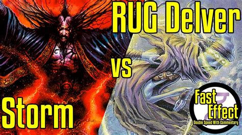 Storm Vs Rug Delver Legacy Magic The Gathering W Commentary