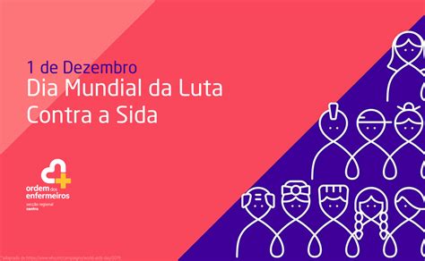 Dia Mundial Da Luta Contra A Sida Dia De Dezembro Ordem Dos