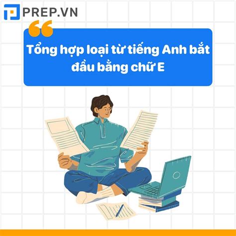 tu vung tieng anh bat dau bang chu  thong dung nhat
