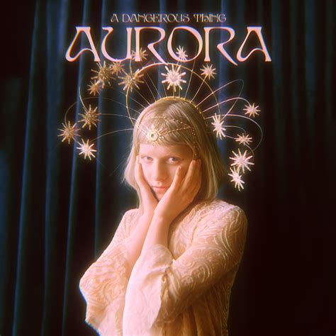 A Dangerous Thing Single Ep De Aurora Letras Mus Br