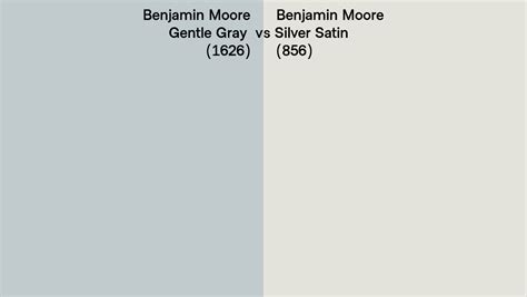 Benjamin Moore Gentle Gray Vs Silver Satin Side By Side Comparison