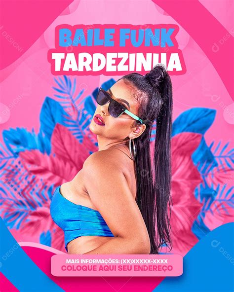 Baile Funk Tardezinha Flyer Social Media PSD Editável download Designi