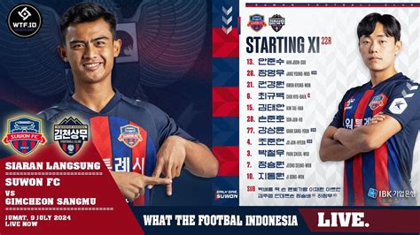 Siaran Langsung Pratama Arhan Suwon Fc Vs Gimcheon Sangmu Youtube